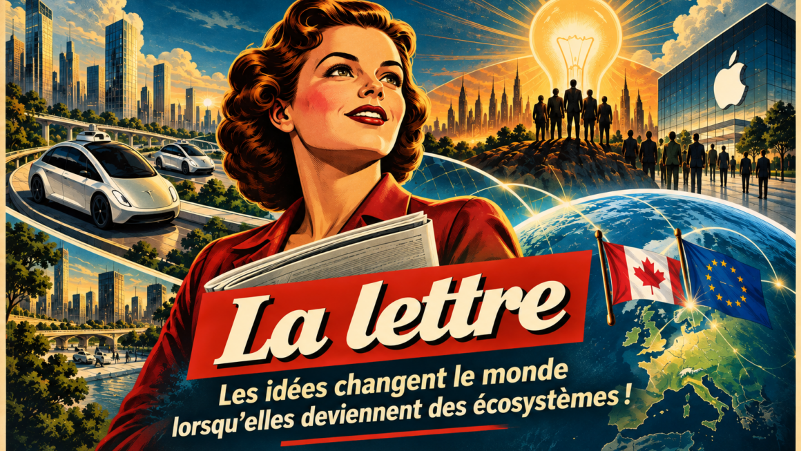 Les idées changent le monde lorsqu’elles deviennent des écosystèmes !